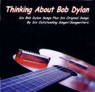 Thinking About Bob Dylan: Music