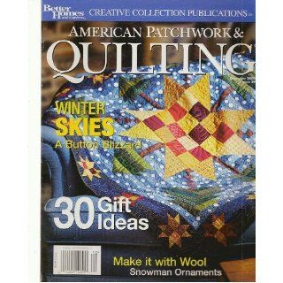 American Patchwork & Quilting Magazine, December 2002 (Better Homes & Gardens Creative Collection Publications, Issue Number 59) Beverly Rivers Books
