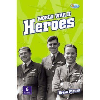 World War II Heroes and Heroines (Pelican Hi Lo Readers): Brian Moses, Wendy Body: 9780582557574:  Children's Books