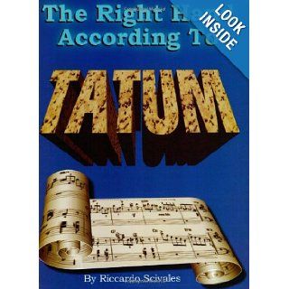 The Right Hand According to Tatum: Riccardo Scivales: 0029156915693: Books