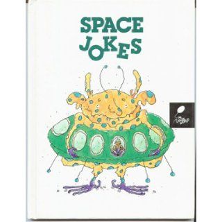 Space Jokes : Funny Side Up Series: Viki Woodworth: 9780895657305:  Kids' Books