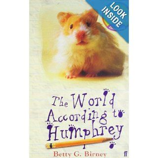 The World According to Humphrey: Betty G. Birney: 9780571226832: Books