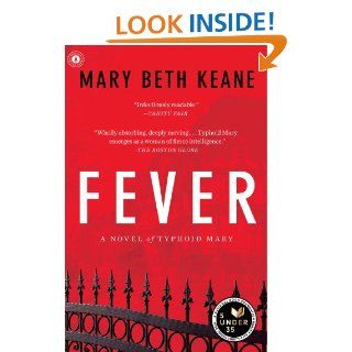 Fever: A Novel   Kindle edition by Mary Beth Keane. Literature & Fiction Kindle eBooks @ .