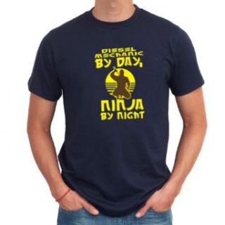 Diesel Mechanic by day, ninja by night Men T Shirt: Clothing