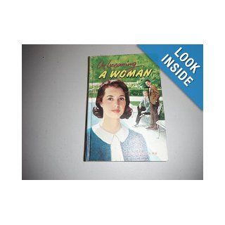 On becoming a woman: A book for teenage girls: Harold Shryock: Books