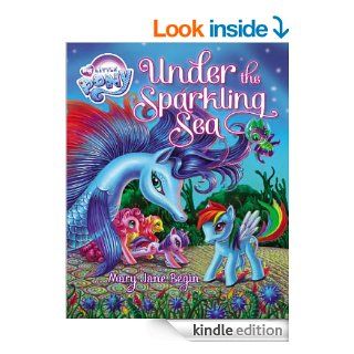 My Little Pony: Under the Sparkling Sea   Kindle edition by Mary Jane Begin. Children Kindle eBooks @ .