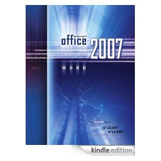 Microsoft Office Word 2007 Brief (The O'Leary Series) eBook: Linda O'Leary: Kindle Store