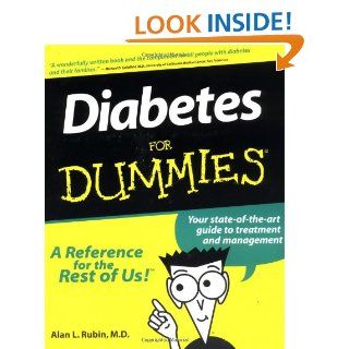 Diabetes For Dummies (For Dummies (Computer/Tech)): Alan L. Rubin: 0785555002357: Books