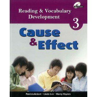 Reading & Vocabulary Development 3: Cause & Effect   Asia Edition: Patricia Ackert, Linda Lee, Harry Haynes: 9789814272605: Books