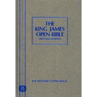 Holy Bible Containing the Old and New Testaments in the King James Version   The Open Bible   Expanded Edition: Old Time Gospel Hour: Books