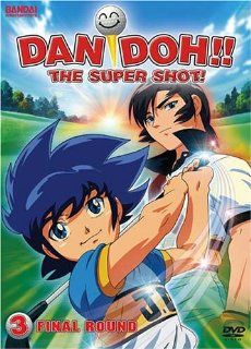 Dan Doh!! The Super Shot, Vol. 3   Final Round: Dan Doh! Super Shot: Movies & TV