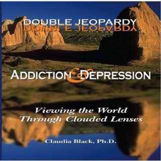 Double Jeopardy: Addiction and Depression: Claudia Black, Jack Fahey: Movies & TV