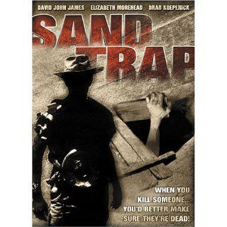 Sand Trap: Brad Koepenick, Elizabeth Morehead, David John James, Bob Thompson, Harris Done: Movies & TV