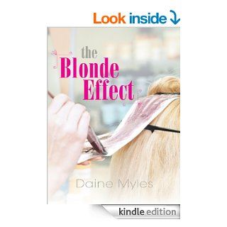 The Blonde Effect eBook Daine Myles Kindle Store