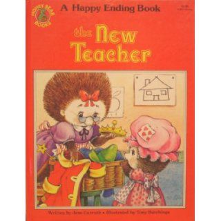The New Teacher: a Happy Ending Book: Jane Carruth: Books