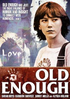 Old Enough: Alyssa Milano, Danny Aiello, Sarah Boyd, Rainbow Harvest, Neill Barry, Roxanne Hart, Marisa Silver: Movies & TV