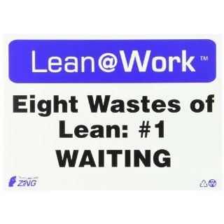 Zing Lean Processes Sign, Header "Lean at Work", "Eight Wastes Waiting", 14" Width x 10" Length, Recycled Plastic, Black/Blue/White (Pack of 1): Industrial Warning Signs: Industrial & Scientific