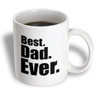 3dRose mug_149806_2 Best Dad Ever Father Daddy Ceramic Mug, 15 Ounce: Kitchen & Dining
