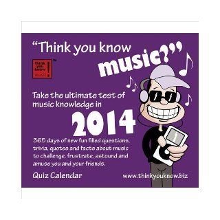 Think You Know Music! 2014: Can't Get Enough of Music?: Glen Reid: 9781906090425: Books
