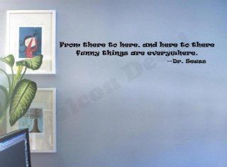 Dr Seuss From There To Here And Here To There Funny Things Are Everywhere Vinyl Wall Decal   Decorative Wall Appliques