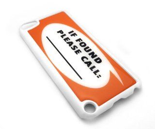 Novelty Orange "If Found Please Call" Snap on White iPod Touch 5/5th Generation Cover Carrying Case : MP3 Players & Accessories