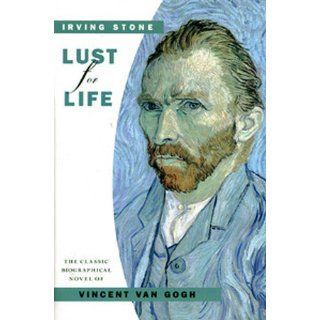 Lust for Life: Irving Stone: 9780452262492: Books