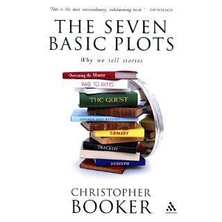 The Seven Basic Plots: Why We Tell Stories: Christopher Booker: 9780826480378: Books