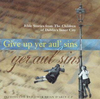 Give up Yer Aul Sins: Music