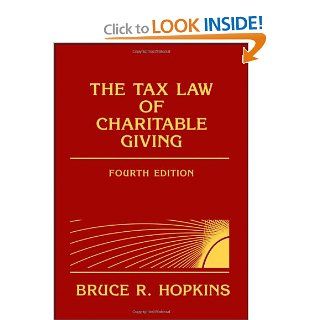 The Tax Law of Charitable Giving: Bruce R. Hopkins: 9780470560600: Books