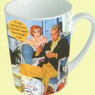 Anne Taintor Coffee Mug "If I Had Wanted to be Ignored": Kitchen & Dining