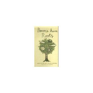 Poems Have Roots: Lilian Moore, Tad Hills: 9780689800290:  Kids' Books