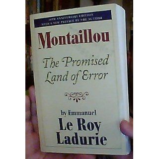 Montaillou: The Promised Land of Error: Emmanuel Le Roy Ladurie, Barbara Bray: 9780807615980: Books