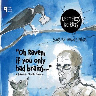 Oh Raven If You Only Had Brains!Songs for Aesop's: Music
