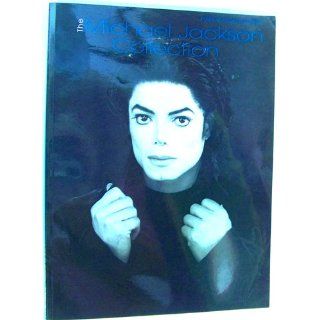 The Michael Jackson Collection: Piano/Vocal/Guitar: Michael Jackson: 9780757900846: Books