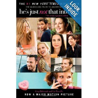 He's Just Not That Into You: The No Excuses Truth to Understanding Guys: Greg Behrendt, Liz Tuccillo: 9781416909774: Books