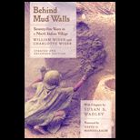 Behind Mud Walls : Seventy five Years in a North Indian Village, Updated and Expanded Edition
