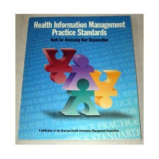 Health Information Management Practice Standards AHIMA Books