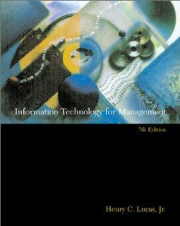 Information Technology for Management: Henry C Lucas: 9780072297638: Books