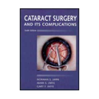 Cataract Surgery And Its Complications, 6e: 9780815148654: Medicine & Health Science Books @