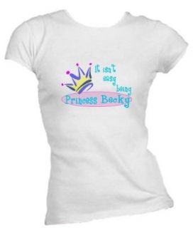 It isn't easy being princess Becky Ladies/Juniors FITTED Crew Neck T Shirt WHITE SMALL: Clothing