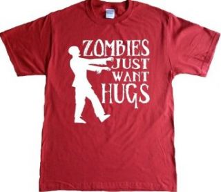 Zombies Just Want Hugs Funny T shirt: Clothing
