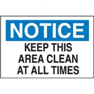 Housekeeping Signs   Keep This Area Clean At All Times: Industrial Warning Signs: Industrial & Scientific