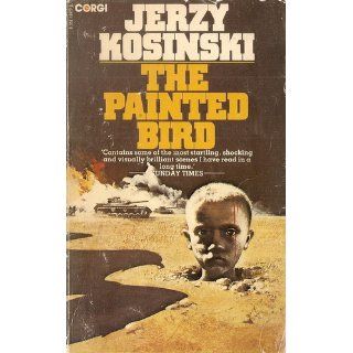 The Painted Bird: Jerzy Kosinski: 9780802134226: Books