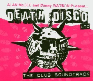 Death Disco LTD: The Club Soundtrack: Alternative Rock Music