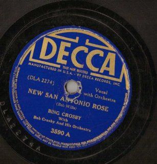 New San Antonio Rose b/w It Makes no Difference Now by Bing Crosby (78 RPM): Music