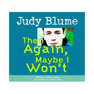 Then Again, Maybe I Won't: Judy Blume: 9780739361153: Books