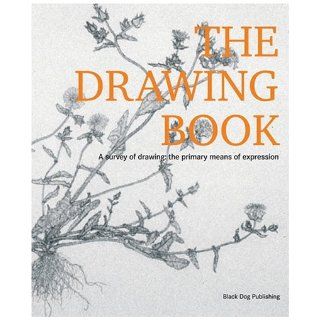 Drawing Book: A Survey Of Drawing: The Primary Means Of Expression: Tania Kovats: 9781904772330: Books