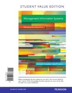 Management Information Systems, Student Value Edition (13th Edition) Ken Laudon, Jane Laudon 9780133050776 Books