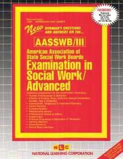 American Association of State Social Work Boards Examination in Social Work/Advanced (AASSWR/III) (Admission Test Passbooks): Passbooks: 9780837369006: Books