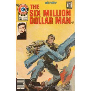 The Six Million Dollar Man (Vol. 1 No. 1, June 1976) (The Beginning Of The Six Million Dollar Man): Books